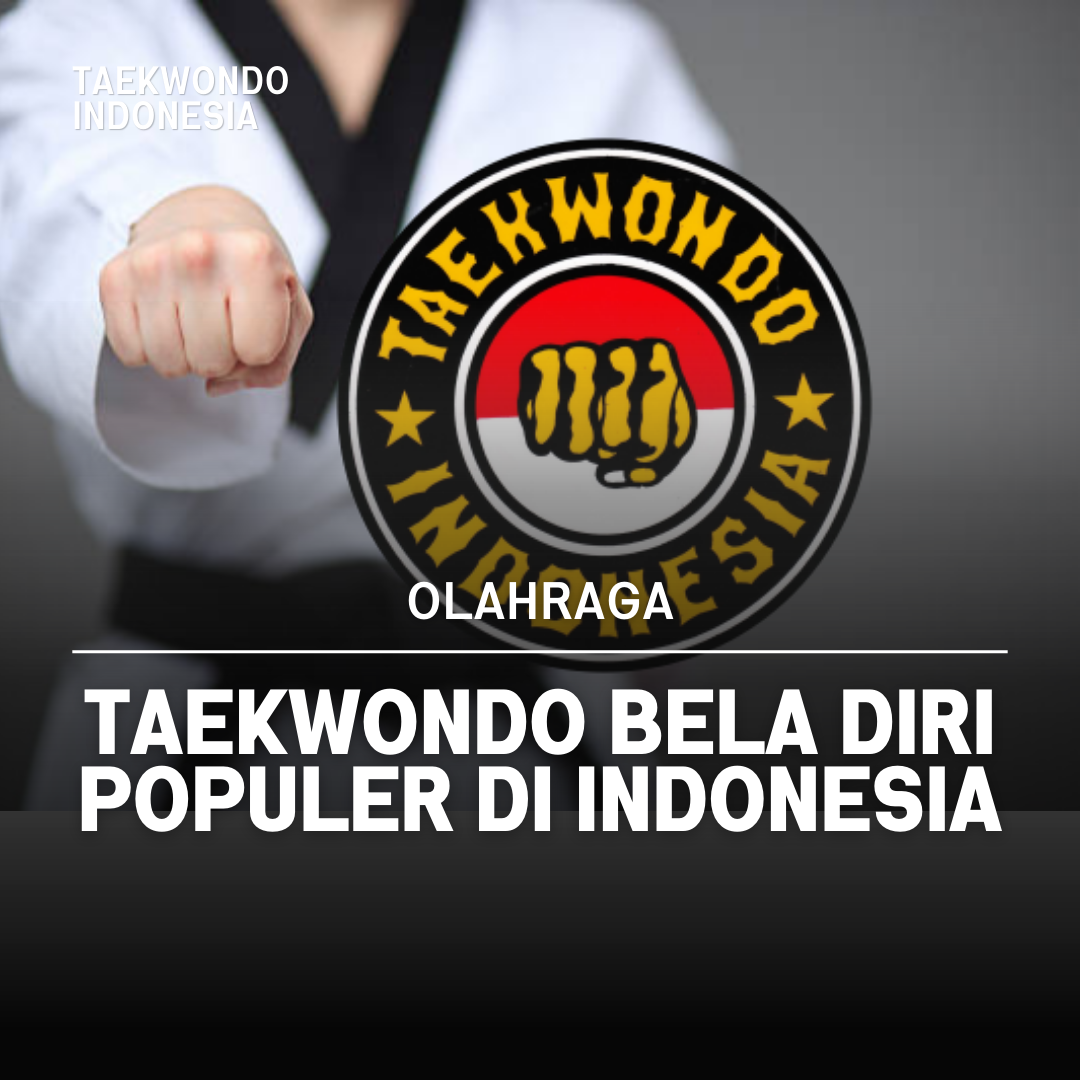 Kejuaraan Dunia Taekwondo: Puncak Prestasi dalam Seni Bela Diri Taekwondo Indonesia Dojang hellboysidoarjo